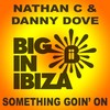 Something Goin' On (Ugo Platana & Alex Miles Remix) - Nathan C&Danny Dove&Ugo Platana&Alex Miles