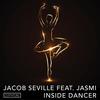 Inside Dancer feat. Jasmi (Original Mix) - Jacob Seville