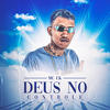 Deus no controle - Mc CK&DJ Thiaguinho