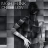 On The Low (feat. RAEJMQ) - NightFunk&RAEJMQ&Dennis Herman&Rachel Quirk