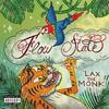 Can't Stop Us(feat. Montener the Menace, TRVP, King Shabazz, Big Olibeats & Nesquick) (Explicit) - Lax the Monk&Montener the Menace&Trvp&KING SHABAZZ&Big Olibeats&Nesquick