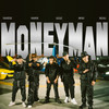 MONEYMAN - Polimá Westcoast&Pablo Chill-E&Harry Nach&Galee Galee&Ithan NY