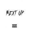 Next Up(feat. Bgody) (Explicit) - Uk Drill&BGody