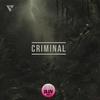 Criminal - Rell the Soundbender&Los Rakas&Far East Movement