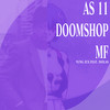 As 11 Doomshop MF (Explicit) - YUNG JUX&izxx