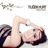 Dilek - Tugba Yurt