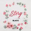 Story - Blacc