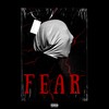 Fear (Explicit) - Hype Music&YSN SHREEZY&TrishaGrey&Leki Blvck