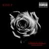 Ain't F.W.M(feat. Proto & GiZRoK) (Explicit) - Kidd P&Proto&GizRoK