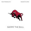 Sammy the Bull (Explicit) - Nightkrawler X&Magneto Dayo