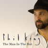 The Man In The Hat - Phil King