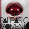 Balearic Moments - Rino da Silva