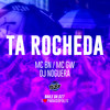 Ta Rocheda (Explicit) - MC BN&MC GW&Noguera DJ