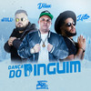 Dança do Pinguim - Mc Delux&Dj Lello&WIILL DJ