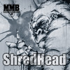 Shredhead - Timmy D&Jay Nas&DJ Bullskull