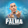 Tem Que Bater Palma, Funk 150 BPM (Explicit) - DJ Ronaldinho Paulista&MC Mn