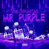 Mr. Purple (Explicit) - Young Clutch&Yatta