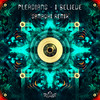 I Believe (Samadhi Remix) - Pleiadians&Samadhi