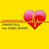 So Many Ways to Love (Village Rockerz Remix) - Damon Paul&Isabel Soares
