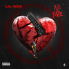 No Love (Explicit) - Lil Kee