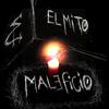 Maleficio - El Mito