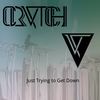 Just trying to get down - Crvtch&Dylan Brady