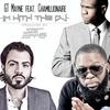 I’m With the DJ (Radio Edit) - GT Mayne&Chamillionaire