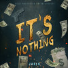 Its Nothing (Explicit) - JOBLO