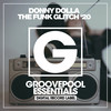 The Funk Glitch (Bass House Dub Mix) - Donny Dolla