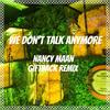 We Don't Talk Anymore (GIFTBACK&NancyMaan Remix) - GIFTBACK&NancyMaan