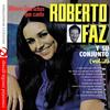 No Dejas Camino Por Vereda (Remaster) - Roberto Faz