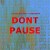 Don't Pause - Elijah Soltan&sadyouth
