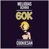 60K(Meliodas Uchiha) - Cookiesan