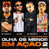 Olha os Menor em Ação 2 - Mc Leozinho ZS&MC Joãozinho VT&MC V7&Mc Kadu