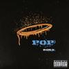 Pop (Explicit) - Rosa&Trav