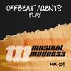 Play - Offbeat Agents