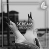 Scream - Emre Kabak&Satsuma Music