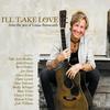 I'll Take Love - Louisa Branscomb