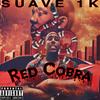 Red Cobra (Explicit) - Suave 1K