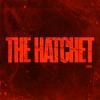 The Hatchet (Explicit) - Nate Rose