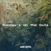 Sunday's on the Sofa - Adam Cooper