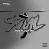 SOUL (feat. Chico Spitz) (Explicit) - Oreez&Chico Spitz