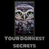 Your darkest secrets - Matteo Franchi&Giampaolo Cavalieri