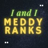 I and I - Meddy Ranks