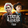 Status Bloqueado (Explicit) - Mc Arizinho&Dj Hn do Alvorada