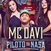 Piloto da Nasa - MC Davi