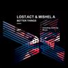 Make It Better - Lost.Act&Mishel A