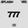 777 (Explicit) - Splash Rivers&Vaz