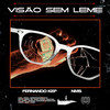 Visão Sem Leme - Fernando Kep&NMS