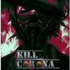 Kill Corona - Evil